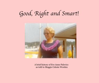 Good, Right and Smart! book cover