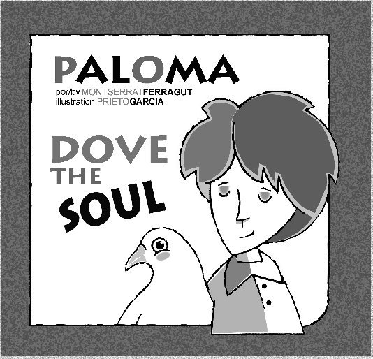 Paloma, el alma. Dove, the soul. nach Montserrat Ferragut. anzeigen