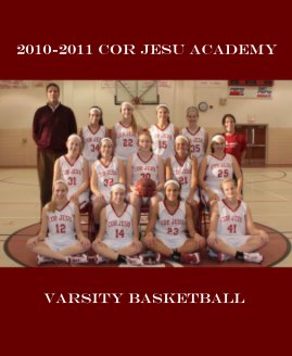 2010-2011 Cor Jesu Basketball book cover
