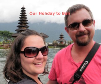 Our Holiday to Bali book cover