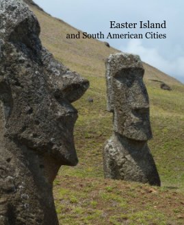 Easter Island and South American Cities book cover