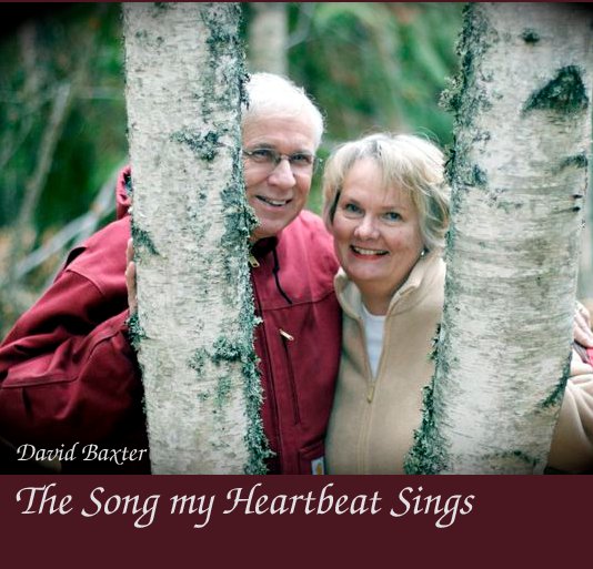 The Song my Heartbeat Sings nach David Baxter anzeigen