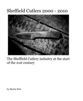 Sheffield Cuttlers 2000 - 2010 book cover