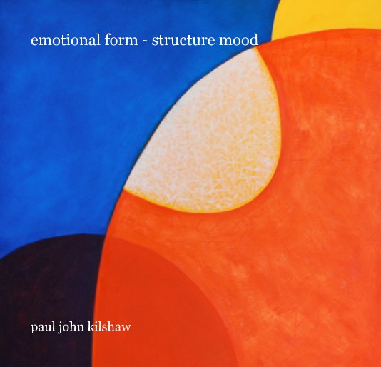 View emotional form - structure mood by paul john kilshaw