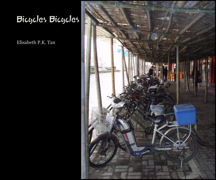 View Bicycles Bicycles by Elisabeth P.K. Tan