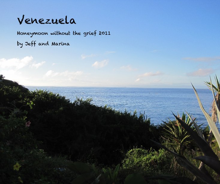 View Venezuela by Jeff and Marina