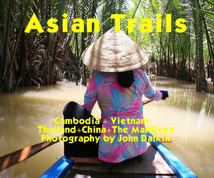 Ver Asian Trails por John Dalkin