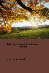 Daily Scripture & Confession Journal book cover