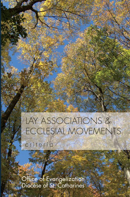 View Lay Associations and Ecclesial Movements by Diocese of St. Catharines