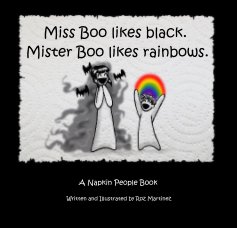 Miss Boo likes black. Mister Boo likes rainbows. book cover