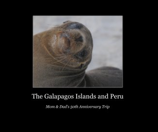 The Galapagos Islands and Peru book cover