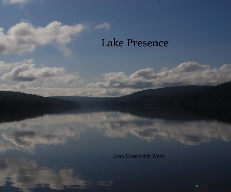 View Lake Presence by Joan Moscovitch Webb