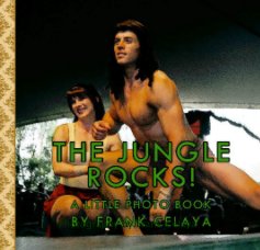 THE JUNGLE ROCKS! book cover