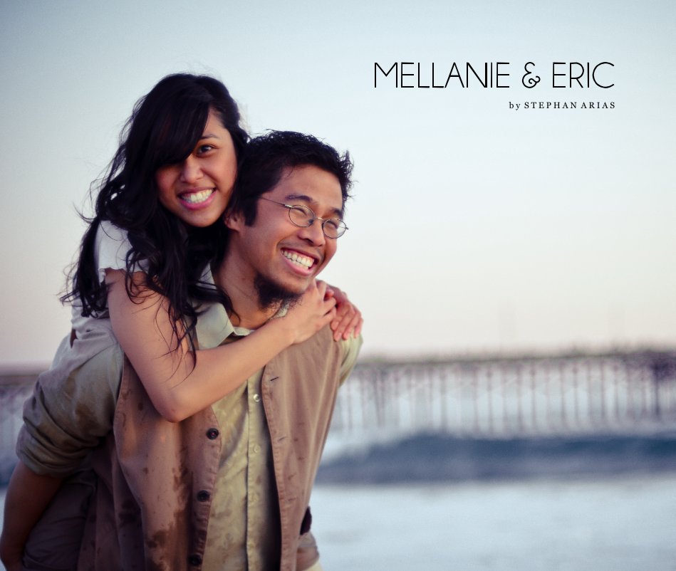 View MELLANIE & ERIC by Stephan Arias