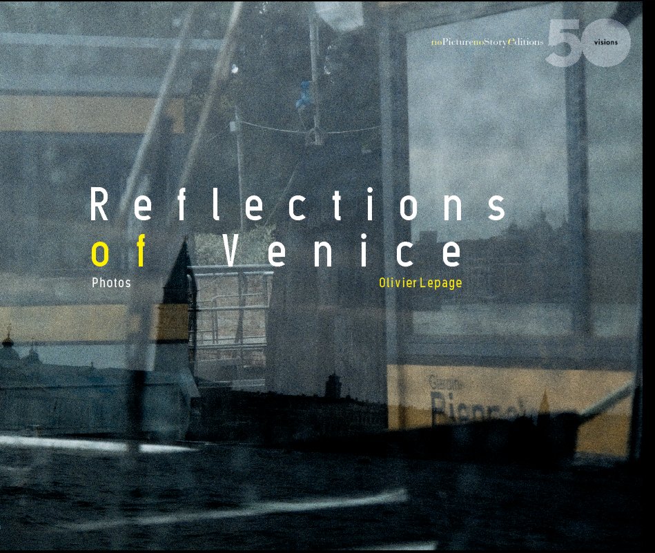 Ver Reflections of Venice por Olivier Lepage