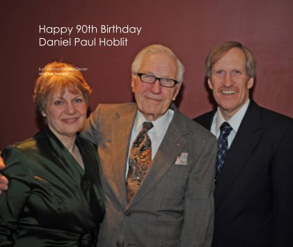 Happy 90th Birthday Daniel Paul Hoblit book cover