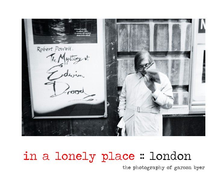 View In A Lonely Place :: London by Garson Byer