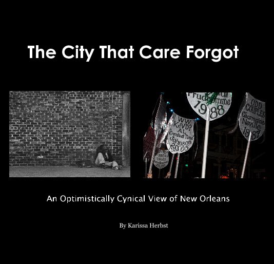 View The City That Care Forgot by Karissa Herbst