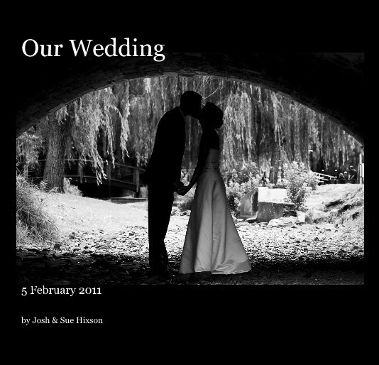 Ver Our Wedding por Josh & Sue Hixson