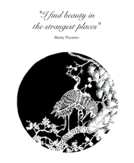 "I find beauty in  the strangest places" book cover