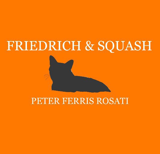 View Friedrich & Squash by Peter Ferris Rosati
