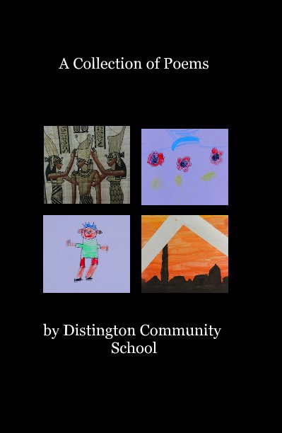 View A Collection of Poems by Distington Community School