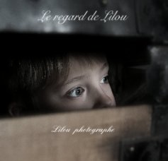 Le regard de Lilou book cover