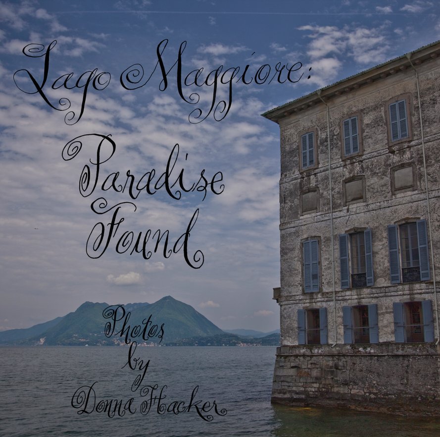 View Lago Maggiore by Donna Hacker