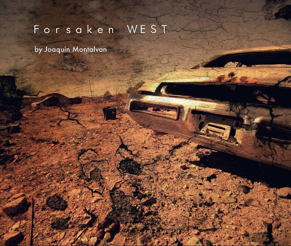 View Forsaken WEST by Joaquin Montalvan