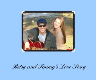 Betsy and Timmy's Love Story book cover