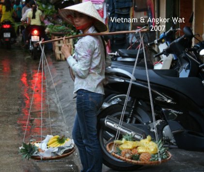 Vietnam & Angkor Wat 2007 book cover
