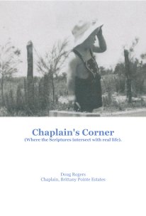 Chaplain's Corner (Where the Scriptures intersect with real life). book cover