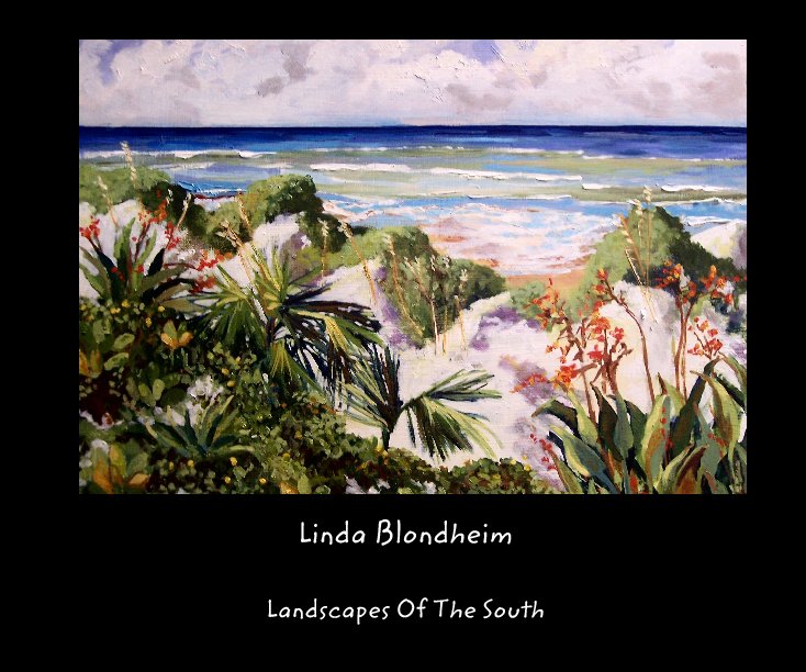 Linda Blondheim nach Landscapes Of The South anzeigen