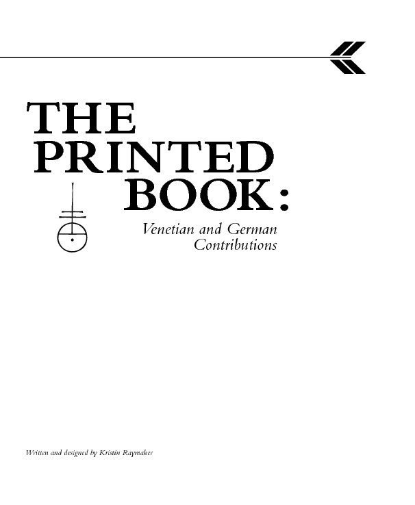 The Printed Book: Venetian and German Contributions nach Kristin Raymaker anzeigen