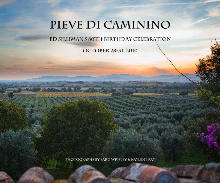 View PIEVE DI CAMININO by Photographs by Bard WRisley & Kaylene Ray