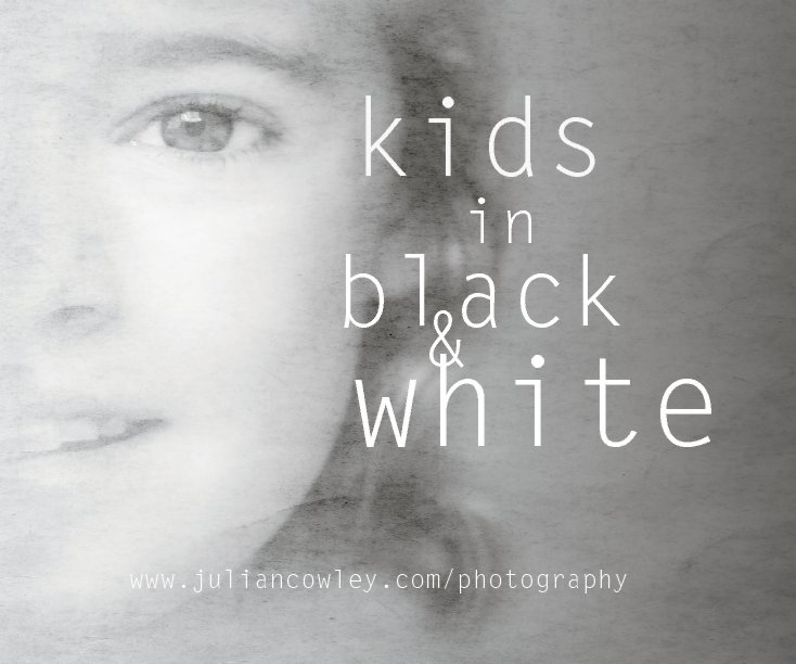 View kids in black and white by julian cowley