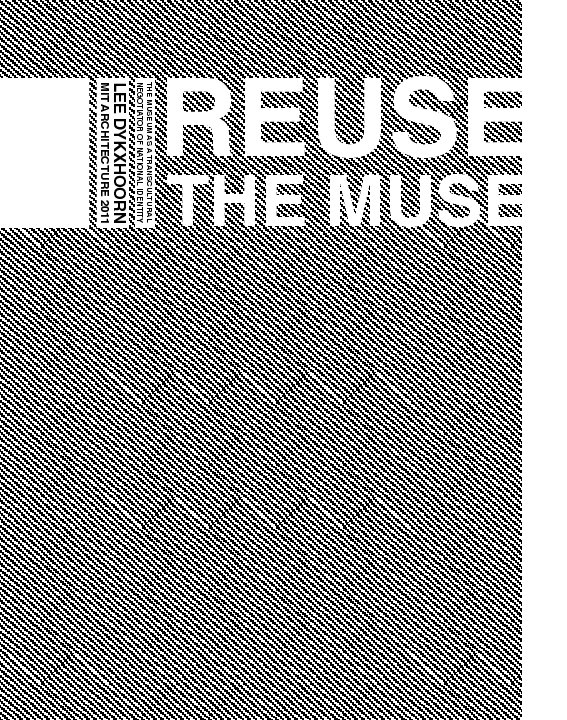 Ver Reuse the Muse por Lee Dykxhoorn