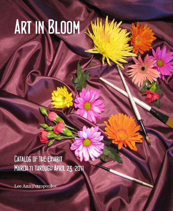 View Art in Bloom by Lee Ann Petropoulos