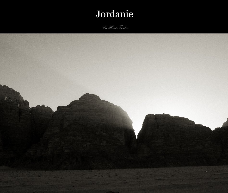View Jordanie by Hervé Faudou