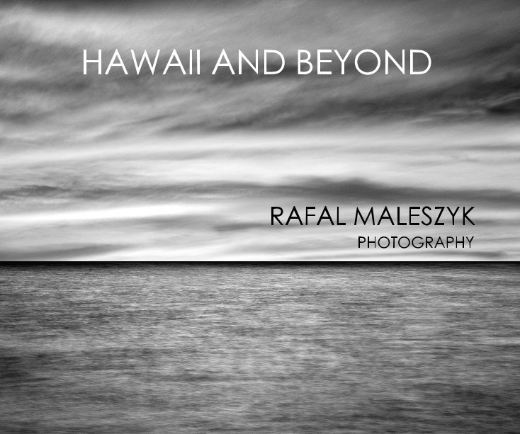 View RAFAL MALESZYK by HAWAII AND BEYOND