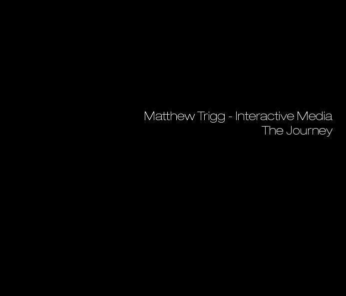 Ver The Journey por Matthew Trigg