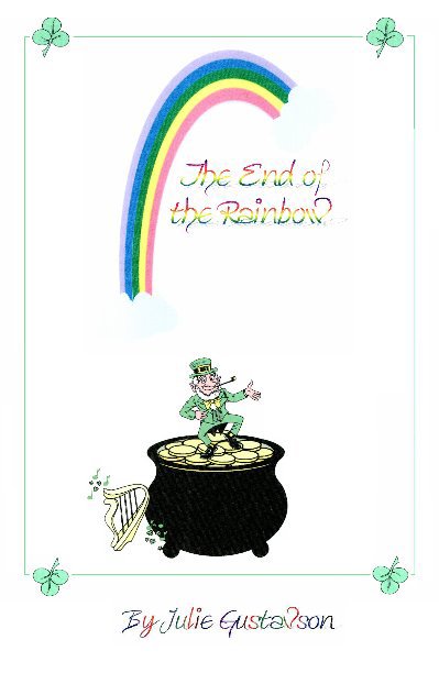 Visualizza End of the Rainbow di Julie Gustavson