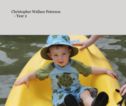 Christopher Wallace Peterson - Year 2 book cover