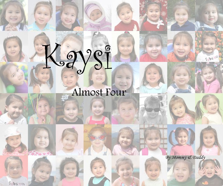 Ver Kaysi Almost Four por Mommy & Daddy
