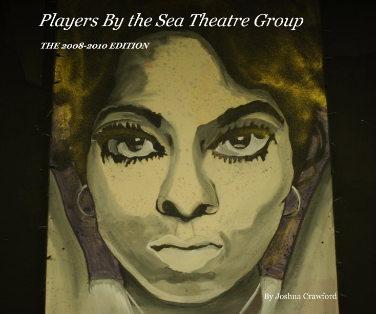 View Players By the Sea Theatre Group by Joshua Crawford