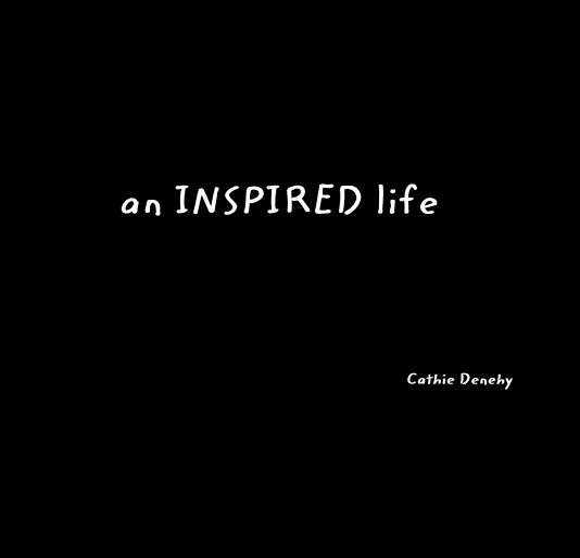 Bekijk an INSPIRED life op Cathie Denehy