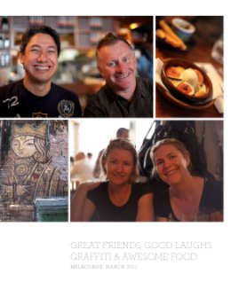 Great friends, good laughs, graffiti & awesome food. book cover
