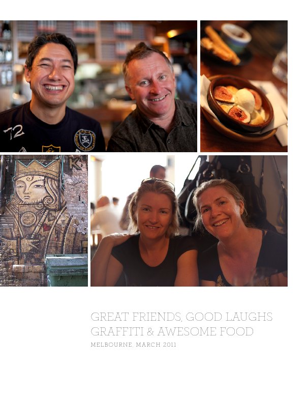 View Great friends, good laughs, graffiti & awesome food. by Sharon Graham