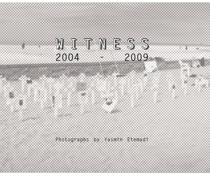 View Witness by Yasmin Etemadi