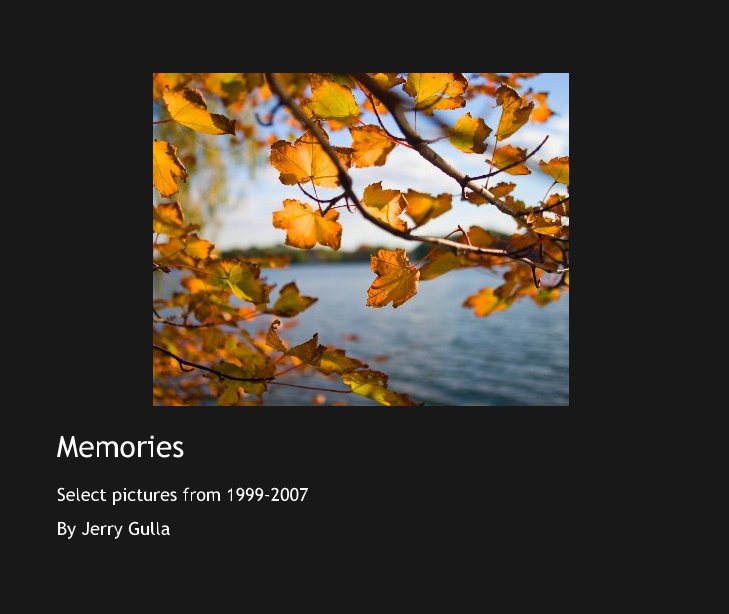 View Memories by Jerry Gulla